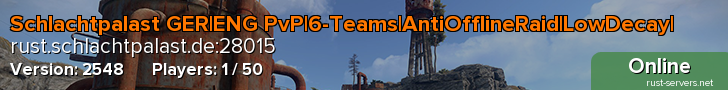 Schlachtpalast GER|ENG PvP|6-Teams|AntiOfflineRaid|LowDecay|