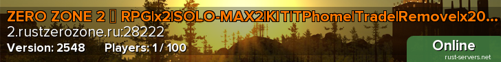 ZERO ZONE 2 ☞ RPG|x2|SOLO-MAX2|KIT|TPhome|Trade|Remove|x20Furnace
