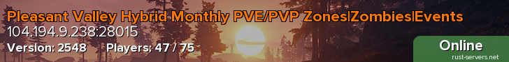 Pleasant Valley Hybrid Monthly PVE/PVP Zones|Zombies|Events