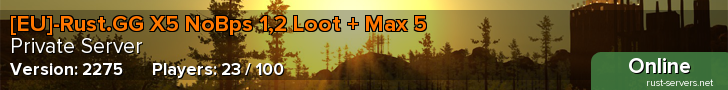 [US]-Rust.GG X5 NoBps 1,2 Loot + Max 5