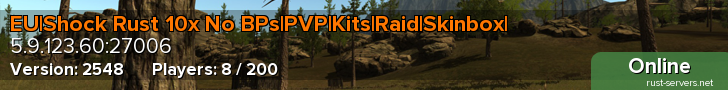 EU|Shock Rust 10x No BPs|PVP|Kits|Raid|Skinbox|