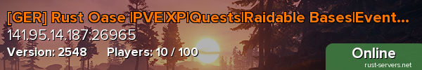 [GER] Rust Oase |PVE|XP|Quests|Raidable Bases|Events