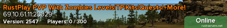 RustPlay PVP With Zombies Levels|TP|Kits|Quests|+More!