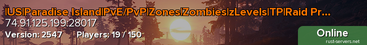 |US|Paradise Island|PvE/PvP|Zones|Zombies|zLevels|TP|Raid Protection|