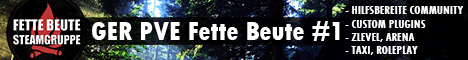 [GER PVE] Fette Beute #1 Zlevel|Events|Stadt|Shops|Kits|Raid