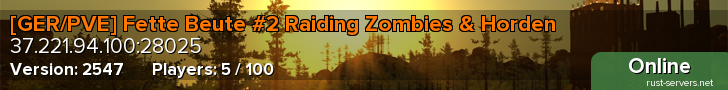 [GER/PVE] Fette Beute #2 Raiding Zombies & Horden