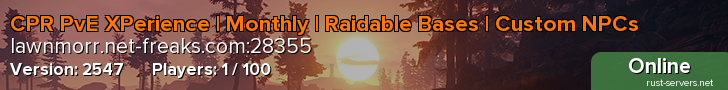 CPR PvE XPerience | Monthly | Raidable Bases | Custom NPCs