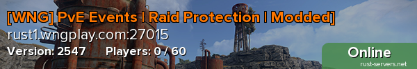 [WNG] PvE Events | Raid Protection | Modded]