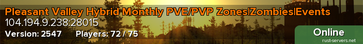 Pleasant Valley Monthy PVE/PVP Zones|Zombies|Quests|Raid