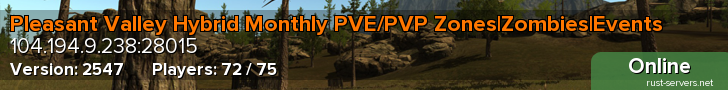 Pleasant Valley Monthy PVE/PVP Zones|Zombies|Quests|Raid
