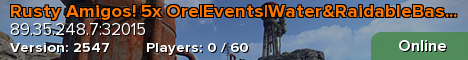 Rusty Amigos! 5x Ore|Events|Water&RaidableBases