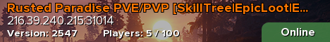 Rusted Paradise PVE/PVP [SkillTree|EpicLoot|Events]