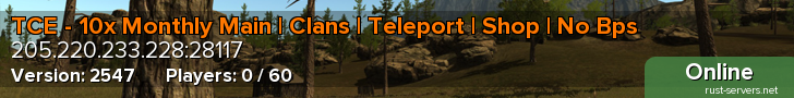 TCE - 10x Monthly Main | Clans | Teleport | Shop | No Bps