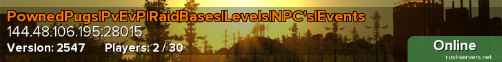 PownedPugs|PvEvP|RaidBases|Levels|NPC's|Events