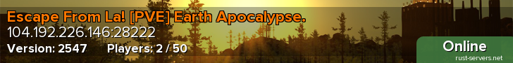 Escape From La! [PVE] Earth Apocalypse.
