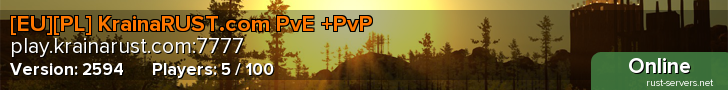 [EU][PL] KrainaRUST.com PvE +PvP