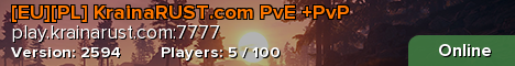 [EU][PL] KrainaRUST.com PvE +PvP
