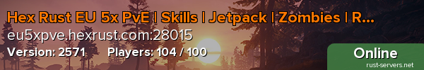 Hex Rust EU 5x PvE | Skills | Jetpack | Zombies | Raid Bases