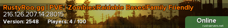 RustyRoo.gg | PVE | Zombies|Raidable Bases|Family Friendly