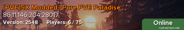 [PVE]5X Modded | Pure PVE Paradise