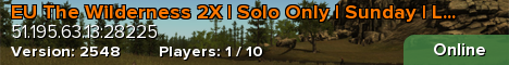 EU The Wilderness 2X | Solo Only | Sunday | Loot+ | PvP