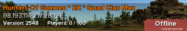 Hunters Of Gunmen * 2X * Quad Clan Max