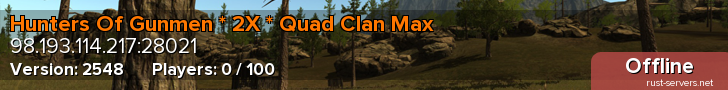 Hunters Of Gunmen * 2X * Quad Clan Max