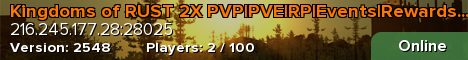 Kingdoms of RUST 2X PVP|PVE|RP|Events|Rewards|NPC Bases