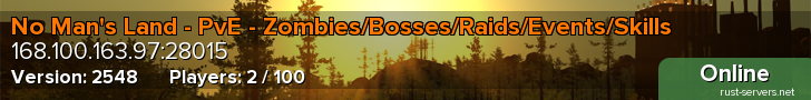 No Man's Land - PvE - Zombies/Bosses/Raids/Events/Skills