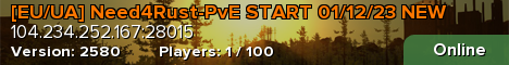 [EU/UA] Need4Rust-PvE START 01/12/23 NEW