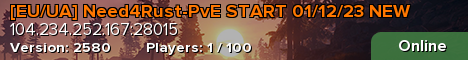 [EU/UA] Need4Rust-PvE START 01/12/23 NEW