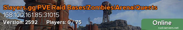 Slayers.gg PVE|Raid Bases|Zombies|Arena|Quests