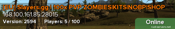 [EU] Slayers.gg | 100x PVP ZOMBIES|KITS|NOBP|SHOP