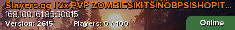 Slayers.gg | 2x PVP ZOMBIES|KITS|NOBPS|SHOP|TP
