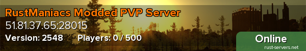 RustManiacs Modded PVP Server