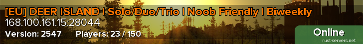 [EU] DEER ISLAND | Solo/Duo/Trio | Noob Friendly | Biweekly