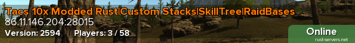 Tacs 10x Modded Rust|Custom Stacks|SkillTree|RaidBases