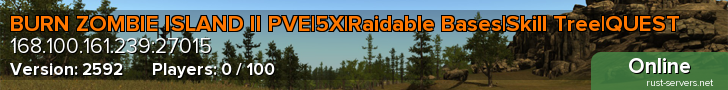 BURN ZOMBIE ISLAND II PVE|5X|Raidable Bases|Skill Tree|QUEST