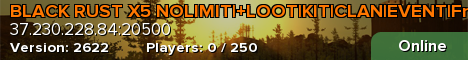 BLACK RUST X5 NOLIMIT|+LOOT|KIT|CLAN|EVENT|FreeVIP