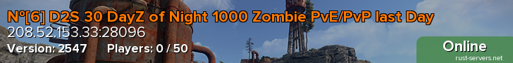 №[6] D2S 30 DayZ of Night 1000 Zombie PvE/PvP last Day