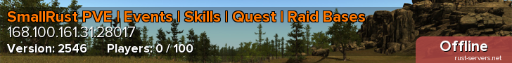 SmallRust PVE | Events | Skills | Quest | Raid Bases
