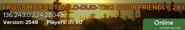 FROGS HIDEOUT SOLO-DUO-TRIO NOOB FRIENDLY 28.02 Just wiped