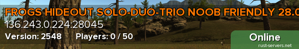 FROGS HIDEOUT SOLO-DUO-TRIO NOOB FRIENDLY 28.02 Just wiped
