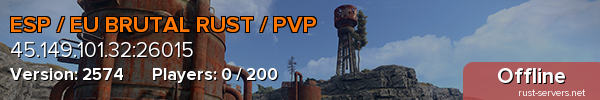 ESP / EU BRUTAL RUST / PVP