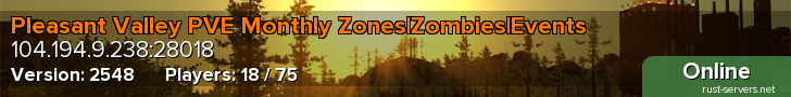 Pleasant Valley PVE Monthly Zones|Zombies|Events