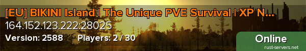 BIKINI PVE Survival EU : XP | Shop | NPCs | Kits | Events ++