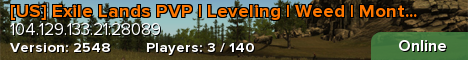 [US] Exile Lands PVP | Leveling | Weed | Monthly Wipe