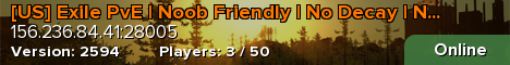 [US] Exile PvE | Noob Friendly | No Decay | No Raiding |