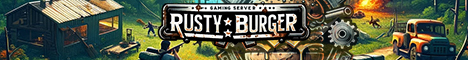 RUSTY BURGER - No Raid | Monthly | Low Upkeep