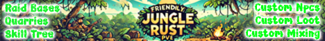 Friendly Jungle Rust PVE